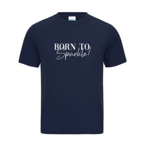 Sportshirt - Born to Sparkle!