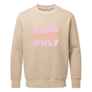 Sweatshirt - Good Vibes Only