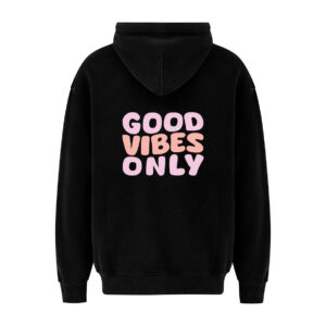 Hoodie - Good Vibes Only